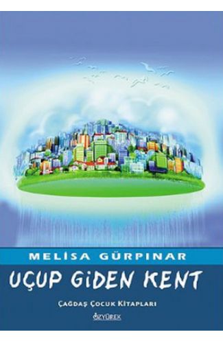 Uçup Giden Kent
