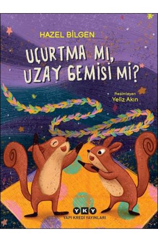 Uçurtma Mı, Uzay Gemisi Mi?