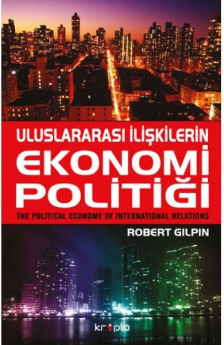 Uluslararası İlişkilerin Ekonomi Politiği