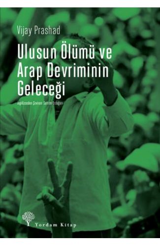 Ulusun Ölümü ve Arap Devriminin Geleceği