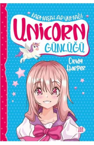 Unicorn Günlüğü 5 - Karmaşalar Yumağı