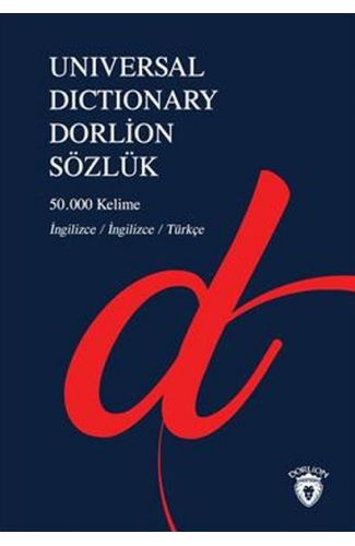 Universal Dictionary Dorlion Sözlük - 50.000 Kelime İngilizce-İngilizce-Türkçe