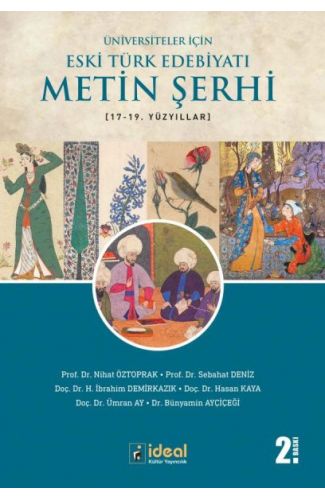 Üniversiteler İçin Eski Türk Edebiyatı Metin Şerhi (17-19 Yüzyıllar)