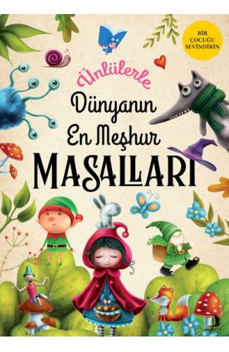 Ünlülerle Dünyanın En Meşhur Masalları