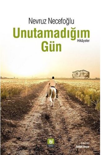 Unutamadığım Gün