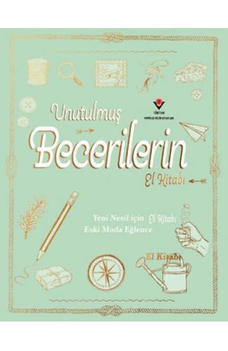 Unutulmuş Becerilerin El Kitabı