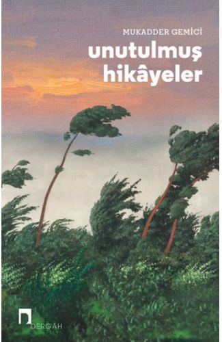 Unutulmuş Hikâyeler