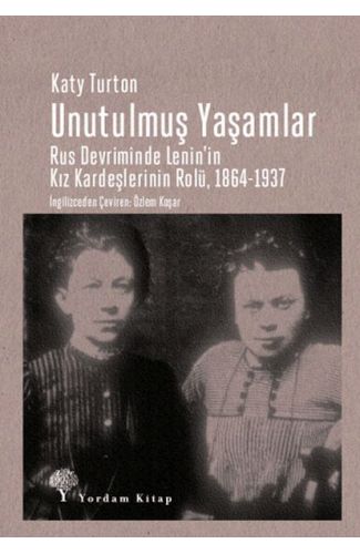 Unutulmuş Yaşamlar