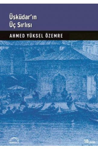 Üsküdar’ın Üç Sırlı’sı