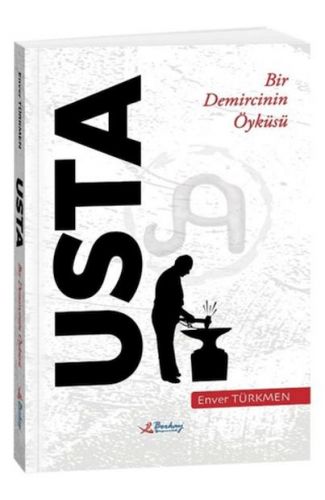 Usta – Bir Demircinin Öyküsü