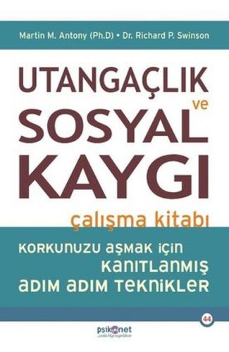 Utangaçlık ve Sosyal Kaygı Çalışma Kitabı