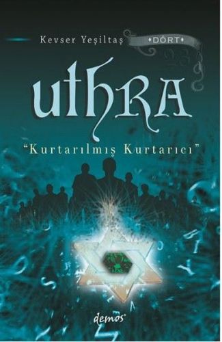 Uthra - Kurtarılmış Kurtarıcı