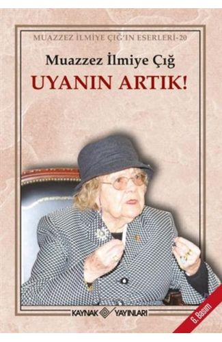 Uyanın Artık!