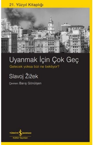 Uyanmak İçin Çok Geç