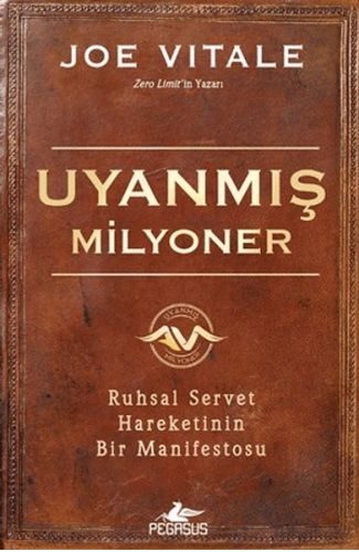 Uyanmış Milyoner: Ruhsal Servet Hareketinin Bir Manifestosu