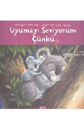 Uyumayı Seviyorum Çünkü...