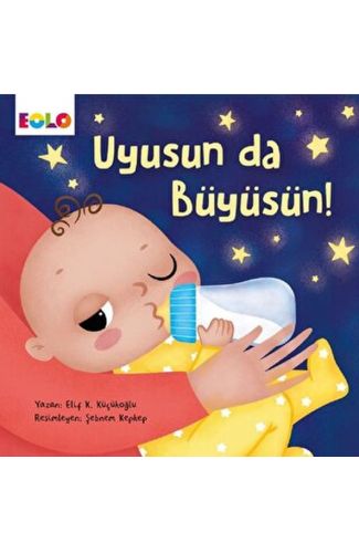 Uyusun da Büyüsün!