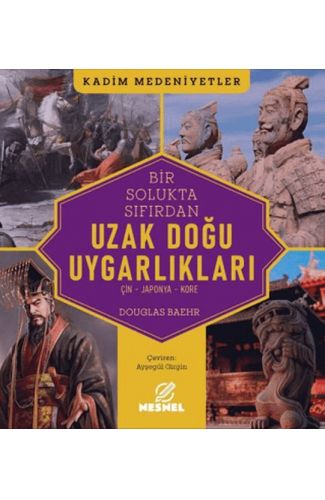 Uzak Doğu Uygarlıkları