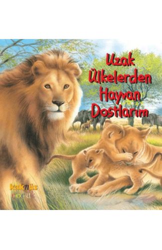 Uzak Ülkelerden Hayvan Dostlarım