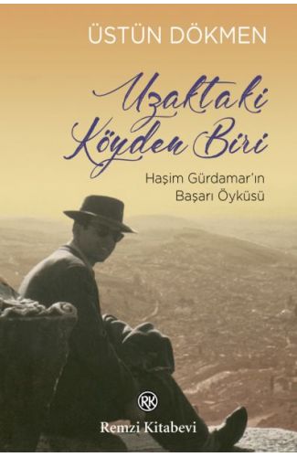 Uzaktaki Köyden Biri - Haşim Gürdamar’ın Başarı Öyküsü