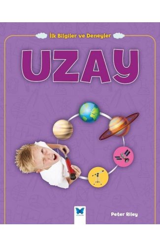 Uzay - İlk Bilgiler ve Deneyler