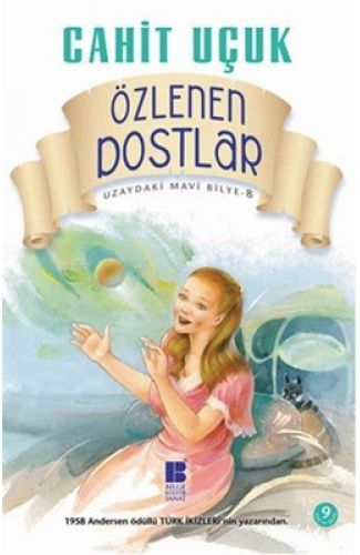 Uzaydaki Mavi Bilye 8 Özlenen Dostlar