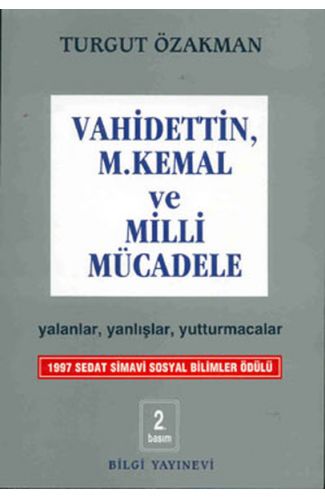 Vahidettin, M. Kemal ve Milli Mücadele