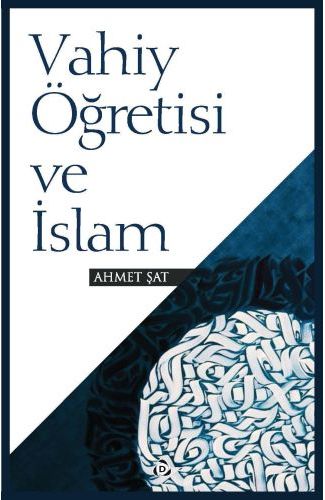 Vahiy Öğretisi ve İslam