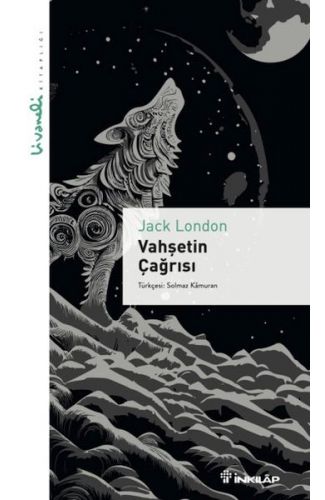 Vahşetin Çağrısı - Livaneli Kitaplığı