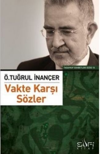 Vakte Karşı Sözler