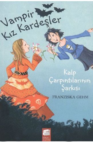 Vampir Kız Kardeşler 4 - Kalp Çarpıntılarının Şarkısı