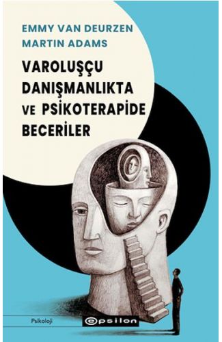 Varoluşçu Danışmanlıkta Ve Psikoterapide Beceriler