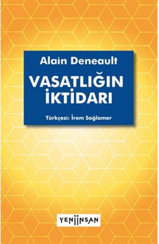 Vasatlığın İktidarı