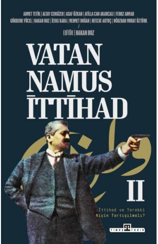 Vatan, Namus, İttihad