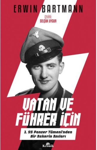 Vatan ve Führer İçin - 1. SS Panzer Tümeni'nden Bir Askerin Anıları