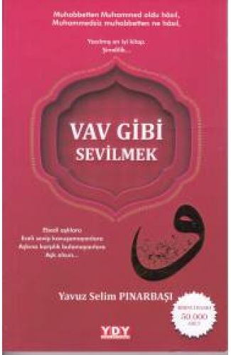 Vav Gibi Sevilmek