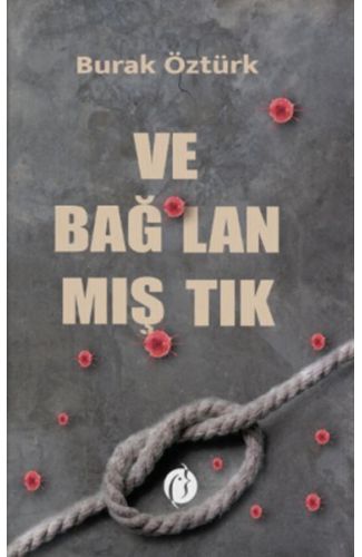 Ve Bağ-Lan-Mış-Tık