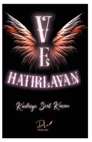 Ve Hatırlayan