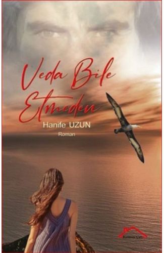 Veda Bile Etmeden
