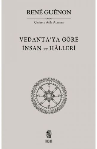 Vedanta'ya Göre İnsan ve Halleri