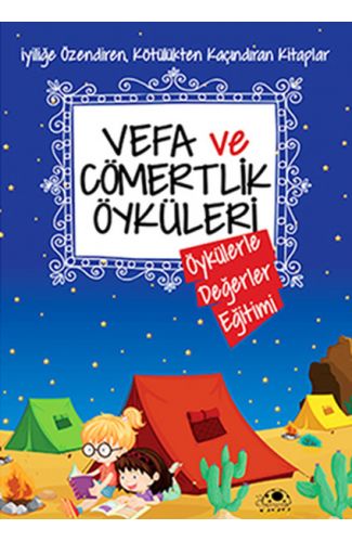 Vefa Ve Cömertlik Öyküleri