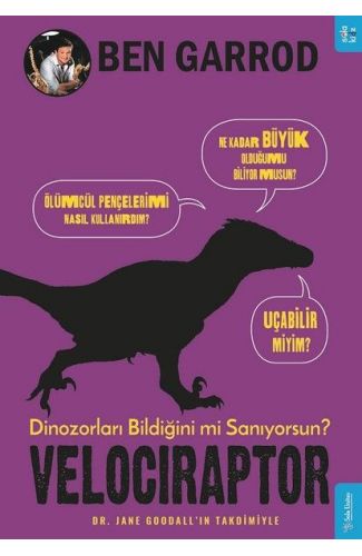 Velociraptor; Dinozorları Bildiğini mi Sanıyorsun?