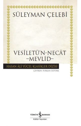 Vesiletü'n-Necat - Mevlid - Hasan Ali Yücel Klasikleri