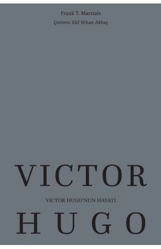 Victor Hugo’nun Hayatı