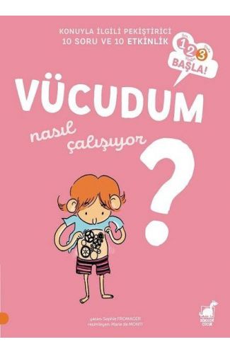 Vücudum Nasıl Çalışıyor? - 1 2 3 Başla Serisi