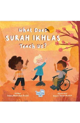 What Does Surah Ikhlas Teach Us? (İngilizce İhlas Suresi Bize Ne Anlatıyor?)