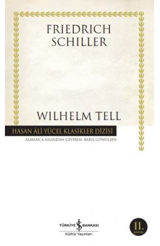 Wilhelm Tell - Hasan Ali Yücel Klasikleri