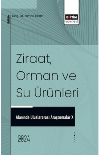X_Ziraat, Orman Ve Su Ürünleri Alanında Uluslararası Araştırmalar