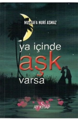Ya İçinde Aşk Varsa
