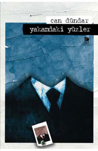 Yakamdaki Yüzler